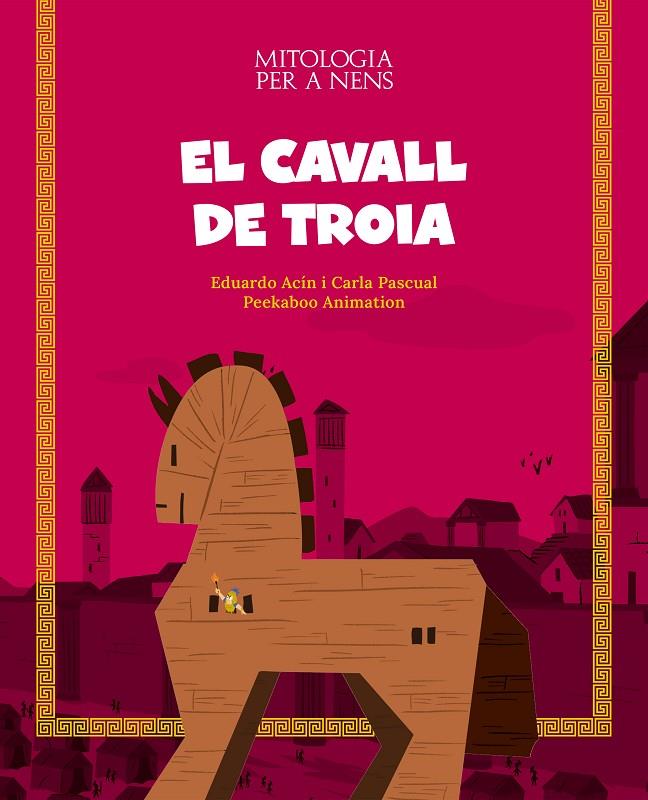 El cavall de Troia | 9788413612508 | Acín, Eduardo/Pascual Roig, Carla