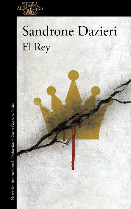 El Rey (Colomba y Dante 3) | 9788420428550 | Dazieri, Sandrone