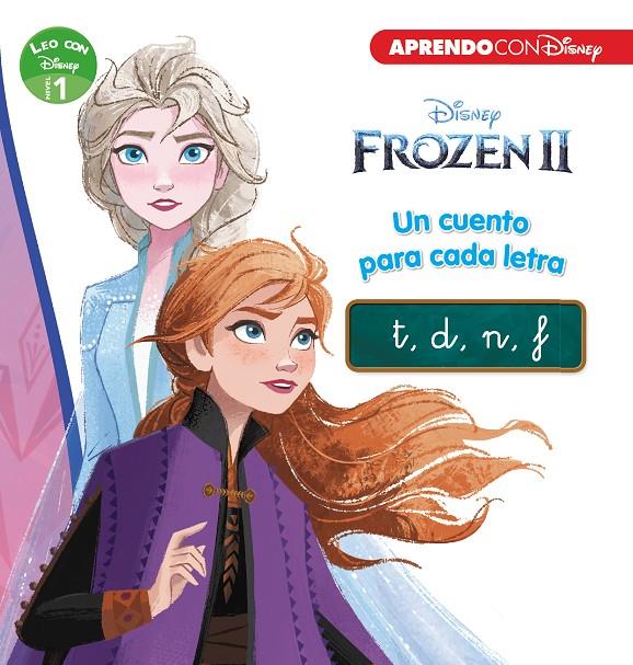 Frozen 2. Un cuento para cada letra: t, d, n, f (Leo con Disney - Nivel 1) | 9788417630331 | Disney,