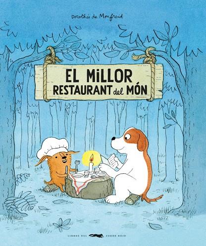 El millor restaurant del món | 9788412863185 | de Monfreid, Dorothée