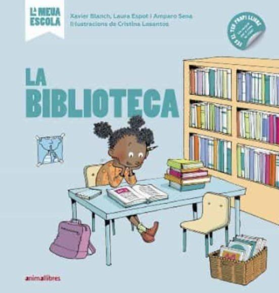 La biblioteca | 9788418592089 | Blanch, Xavier/Espot, Laura/Sena, Amparo