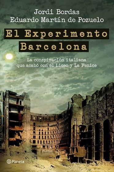 El experimento Barcelona | 9788408100836 | Jordi Bordas - Eduardo Martín de Pozuelo