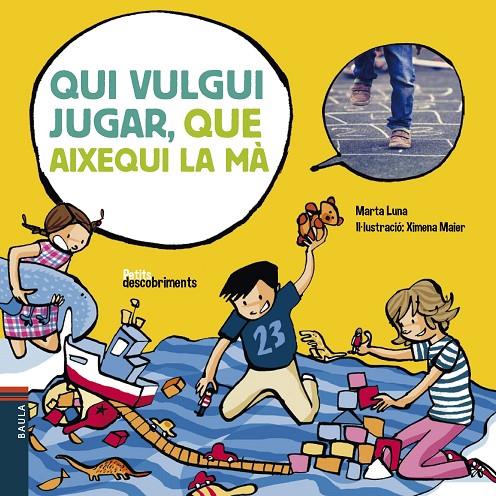 Qui vulgui jugar, que aixequi la mà | 9788447932542 | Marta Luna - Ximena Maier