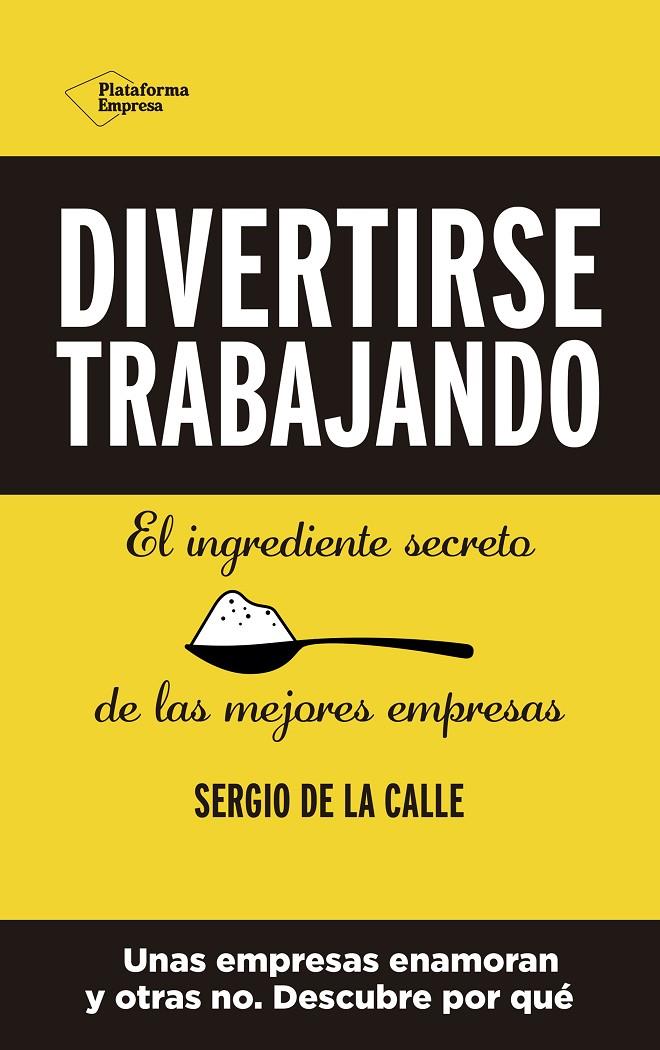 Divertirse trabajando | 9788418582356 | de la Calle, Sergio