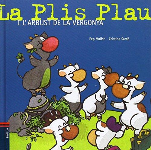 La Plis Plau i l'arbust de la vergonya | 9788447926374 | Pep Molist - Cristina Sardà