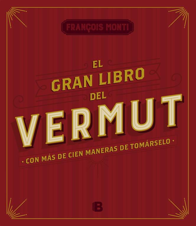 El gran libro del vermut | 9788466656962 | Monti, François