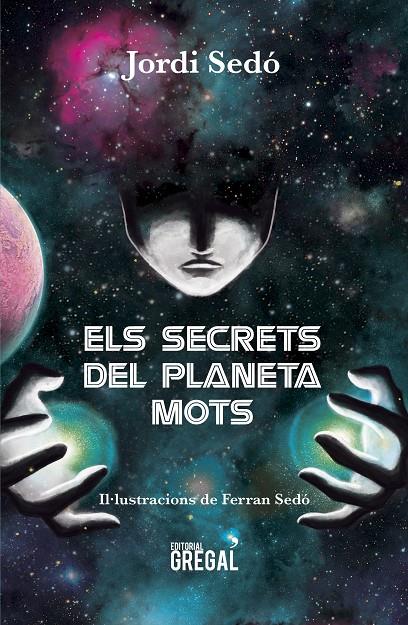 Els Secrets del planeta mots | 9788494675881 | Jordi Sedó