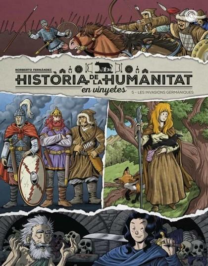 Història de la humanitat en vinyetes. Les invasions germàniques vol. 5 | 9788419380951 | Fernández, Norberto