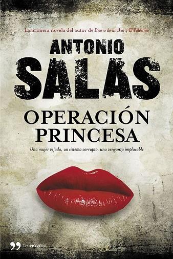 Operación princesa | 9788499981550 | Antonio Salas