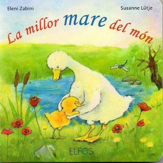 La millor mare del món | 9788484233787 | Eleni Zabini - Susanne Lütje