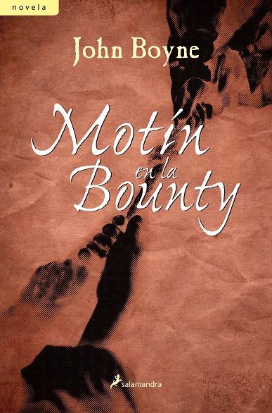 Motín en la Bounty | 9788498381818 | John Boyne