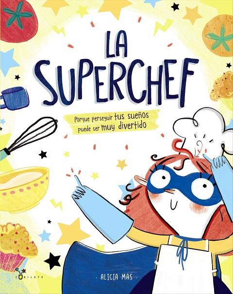 La superchef | 9788469625187 | Más, Alicia