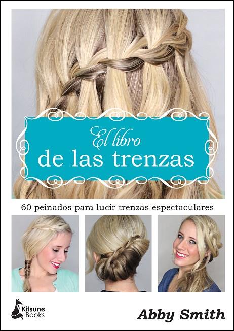 El libro de las trenzas | 9788416788149 | Abby Smith