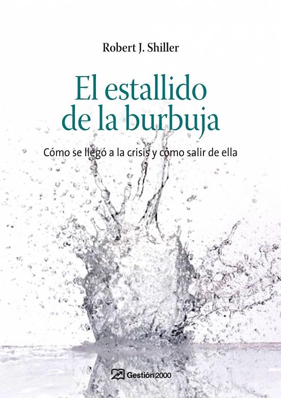 El estallido de la burbuja | 9788498750232 | Robert J. Shiller