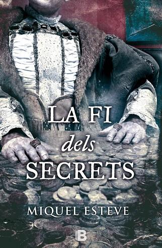 La fi dels secrets | 9788466656436 | Miquel Esteve