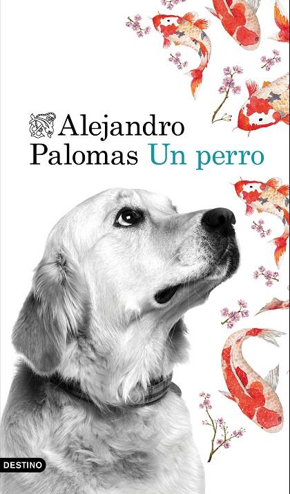 perro, Un | 9788423350223 | Alejandro Palomas