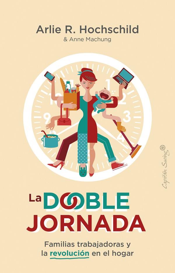 La doble jornada | 9788412281736 | Hochschild, Arlie Russell