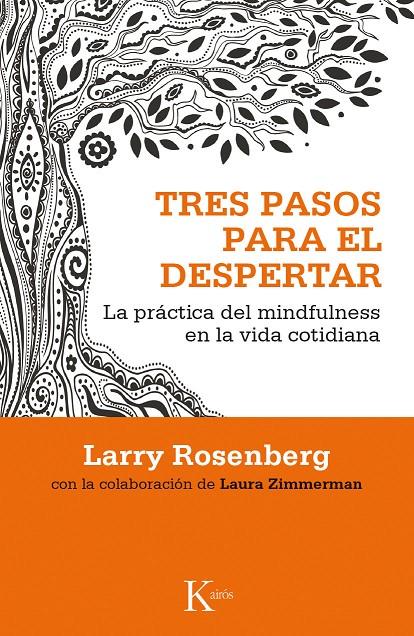 Tres pasos para el despertar | 9788499884417 | Larry Rosenberg