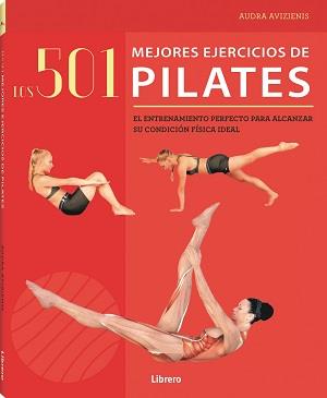 501 mejores ejercicios de pilates | 9789463595339 | Avizienis, Audra