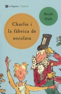 Charlie i la fàbrica de xocolata | 9788482643076 | Roald Dahl