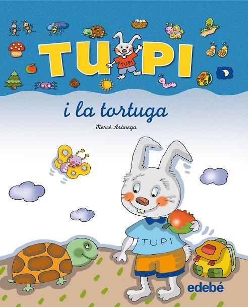 Tupi i la tortuga | 9788423681631 | Mercè Arànega