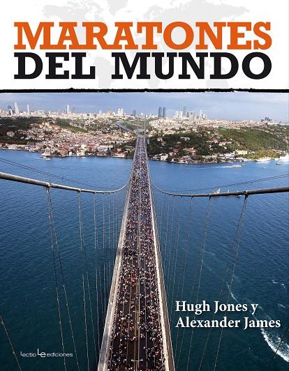 Maratones del mundo | 9788415088844 | Hugh Jones - Alexander James