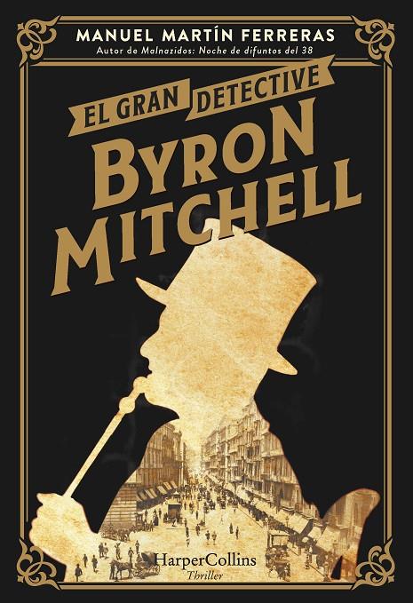 El gran detective Byron Mitchell | 9788491398264 | Martín Ferreras, Manuel