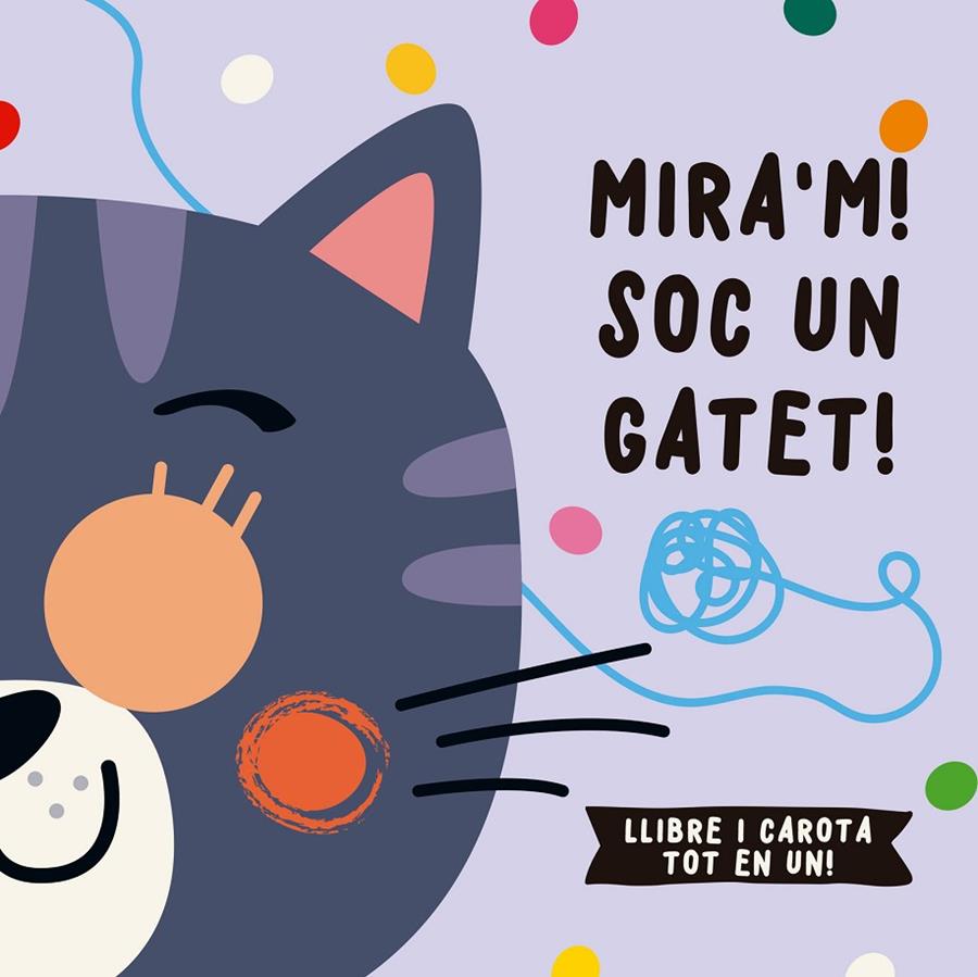 Mira'm! Soc un gatet! | 9788412641578 | de Beer, Esther/Louwers, Tanja/Studio Imagebooks