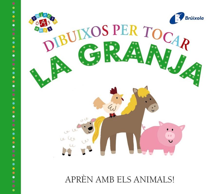 Dibuixos per tocar. La granja | 9788499069227 | Varios Autores