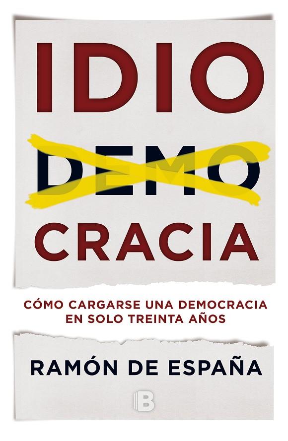 Idiocracia | 9788466660129 | Ramón de España