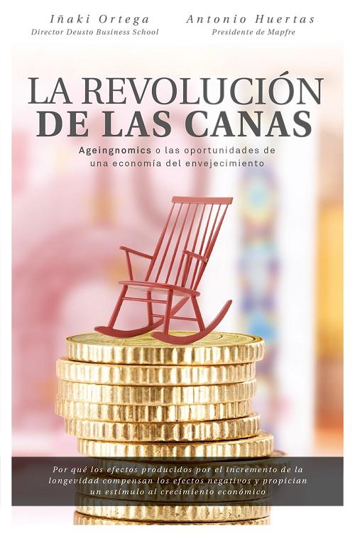 La revolución de las canas | 9788498754803 | Ortega Cachón, Iñaki/Huertas Mejías, Antonio