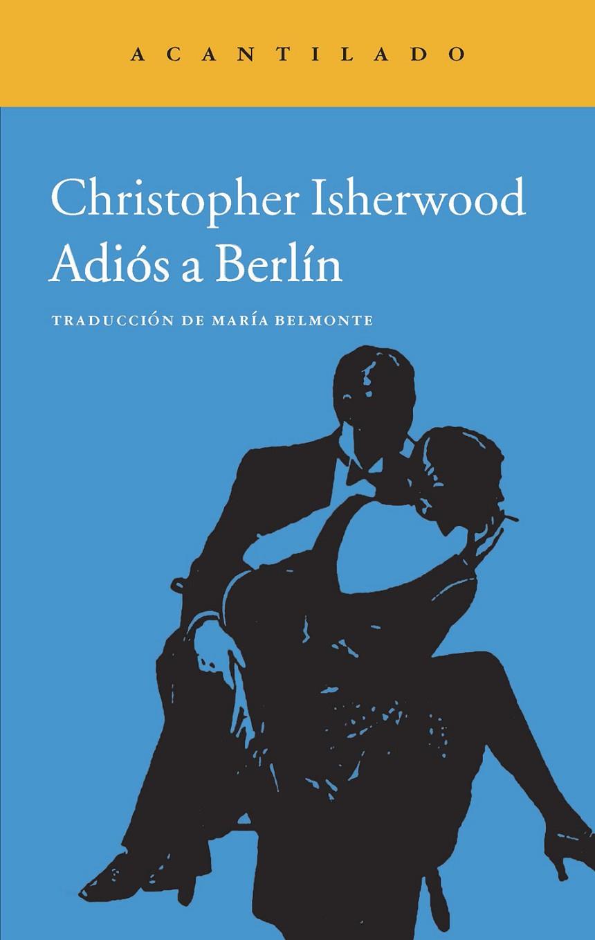 Adiós a Berlín | 9788416011278 | Christopher Isherwood