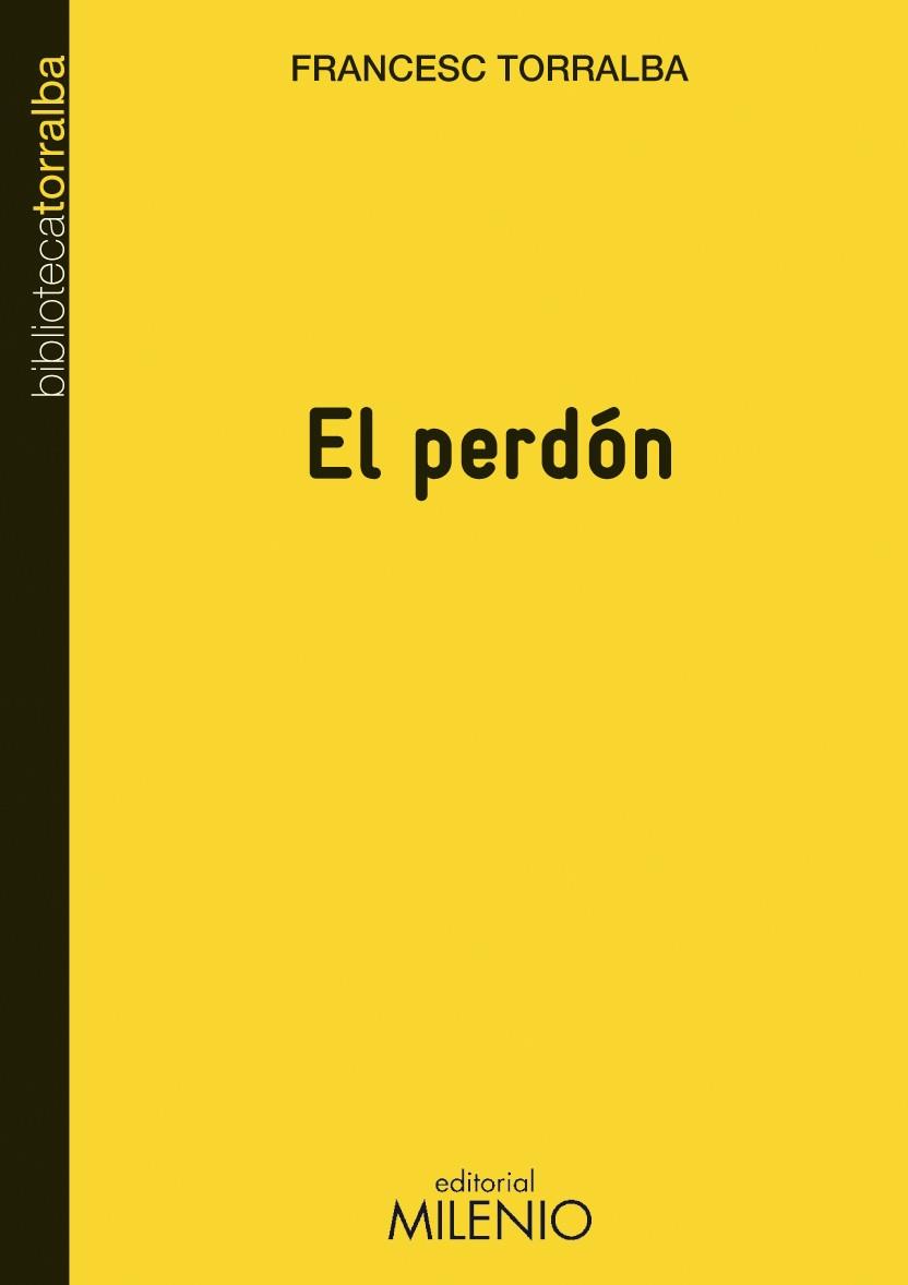 El perdón | 9788497433785 | Francesc Torralba