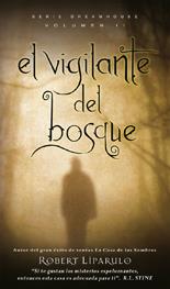 El vigilante del bosque | 9788423698585 | Robert Liparulo