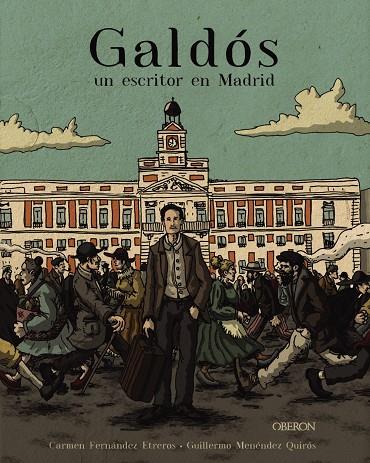 Galdós, un escritor en Madrid | 9788441542433 | Fernández Etreros, Carmen ; Menéndez Quirós, Guillermo