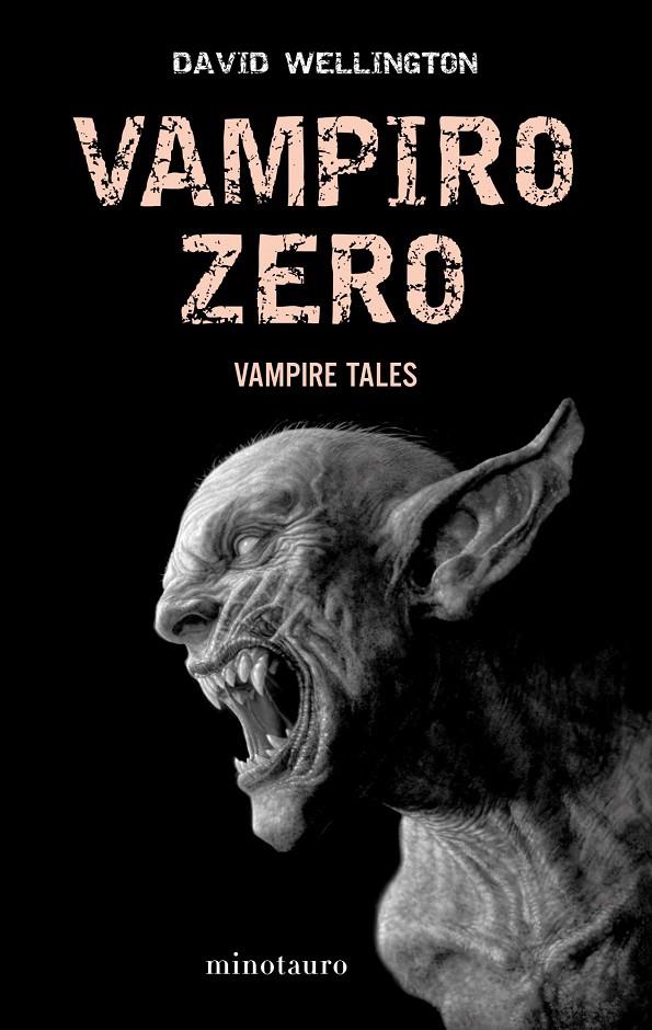 Vampiro zero. Vampire tales | 9788445077979 | David Wellington