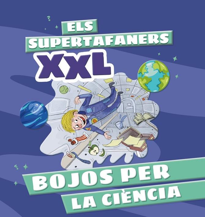 Els Supertafaners XXL. Bojos per la ciència | 9788499744322 | Vox Editorial