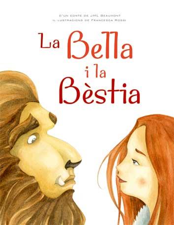 La Bella i la Bèstia | 9788416279135 | Rossi, Francesca