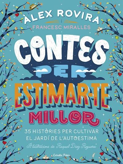 Contes per estimar-te millor | 9788491376385 | Rovira Celma, Álex/Miralles Contijoch, Francesc