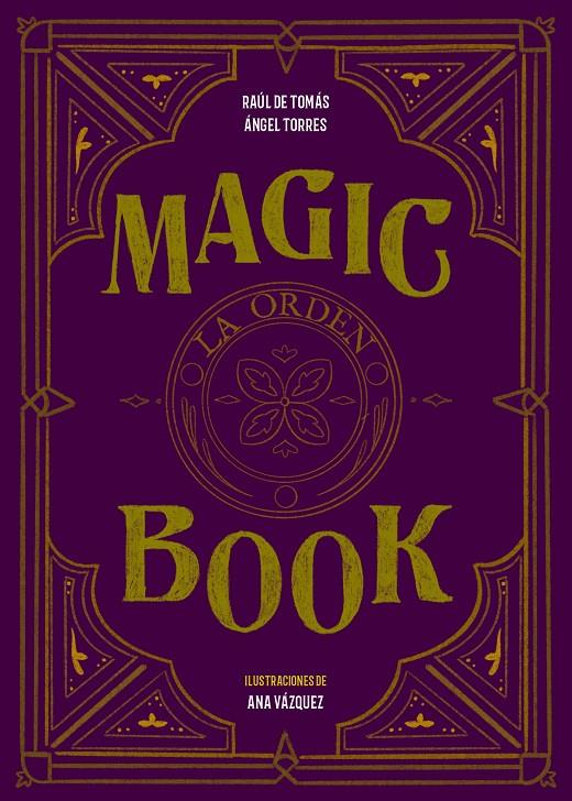 Magic book | 9788417858575 | Tomás, Raúl de/Torres, Ángel/Vázquez, Ana