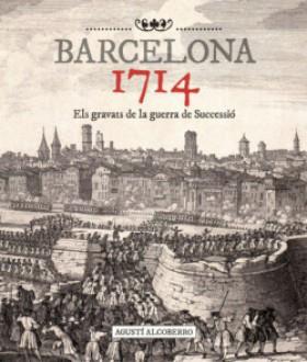Barcelona 1714 | 9788415232476 | Agustí Alcoberro