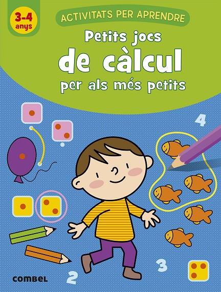 Petits jocs de càlcul per als més petits 3-4 anys | 9788491017035 | AA.VV