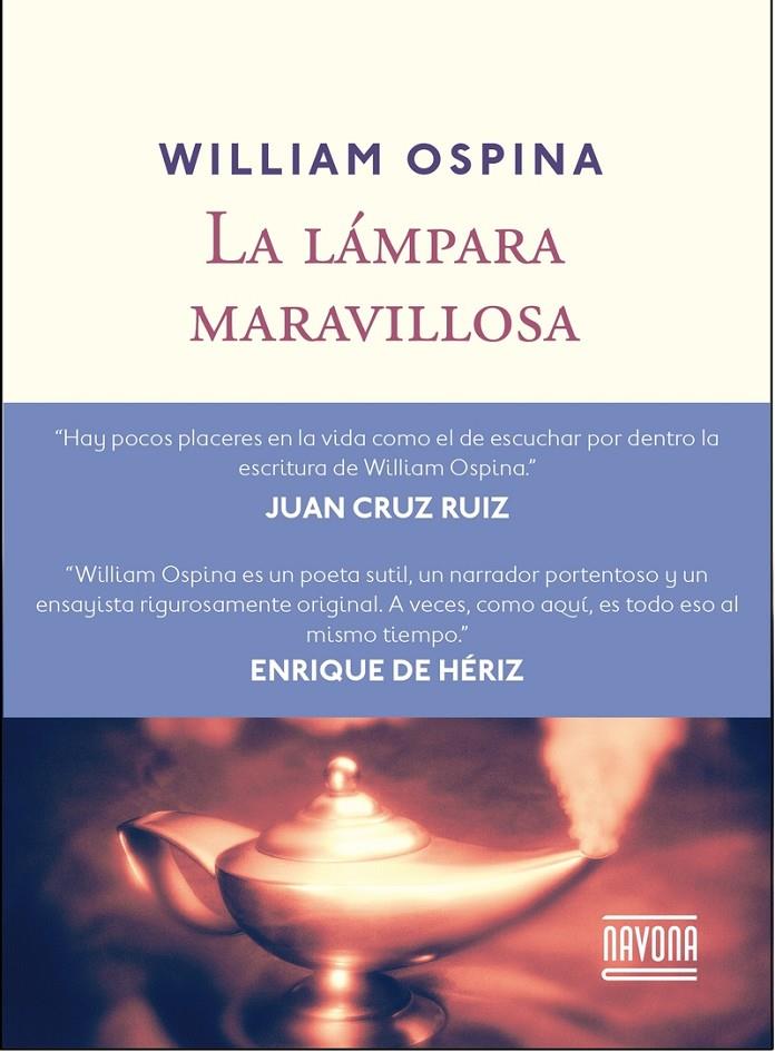 La lámpara maravillosa | 9788416259175 | William Ospina