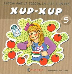 Xup-xup  5 | 9788484125730 | Teresa Sabaté - Rita Culla