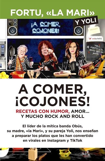 A comer, ¡cojones! | 9788418648267 | Fortu y «La Mari»