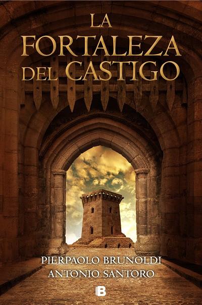 La fortaleza del castigo | 9788466665803 | Brunoldi, Pierpaolo/Santoro, Antonio