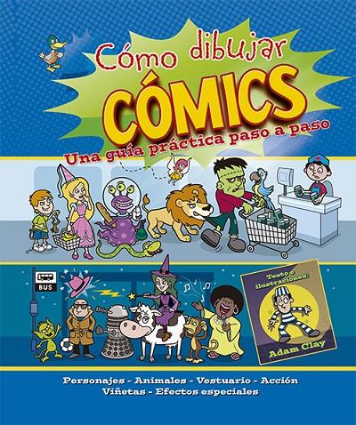 Cómo dibujar Cómics | 9788428545341 | Clay, Adam