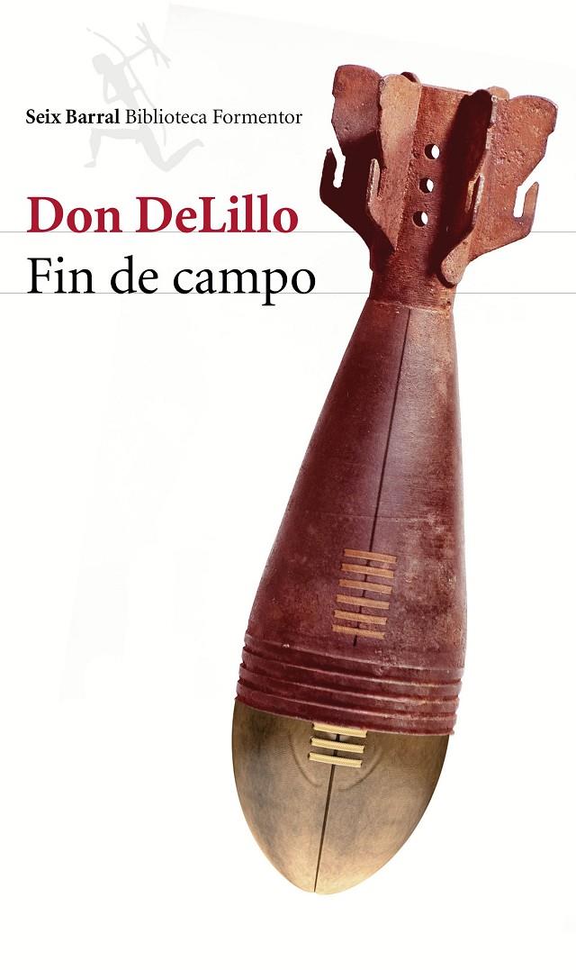 Fin de campo | 9788432225208 | Don DeLillo