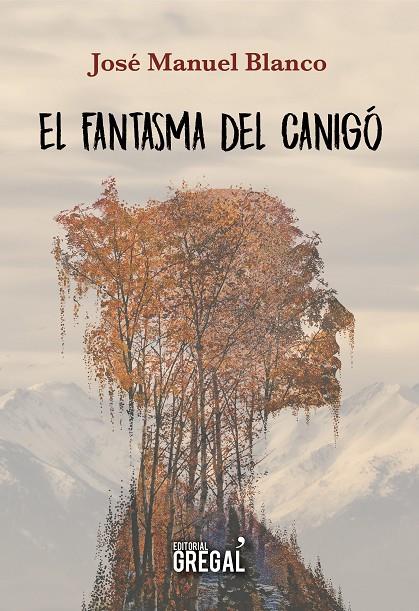 El Fantasma del Canigó | 9788417082758 | José Manuel Blanco