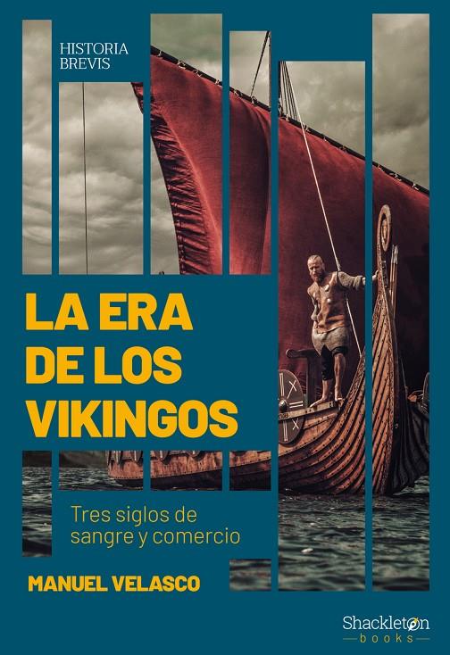 La era de los vikingos | 9788413610238 | Velasco Laguna Manuel